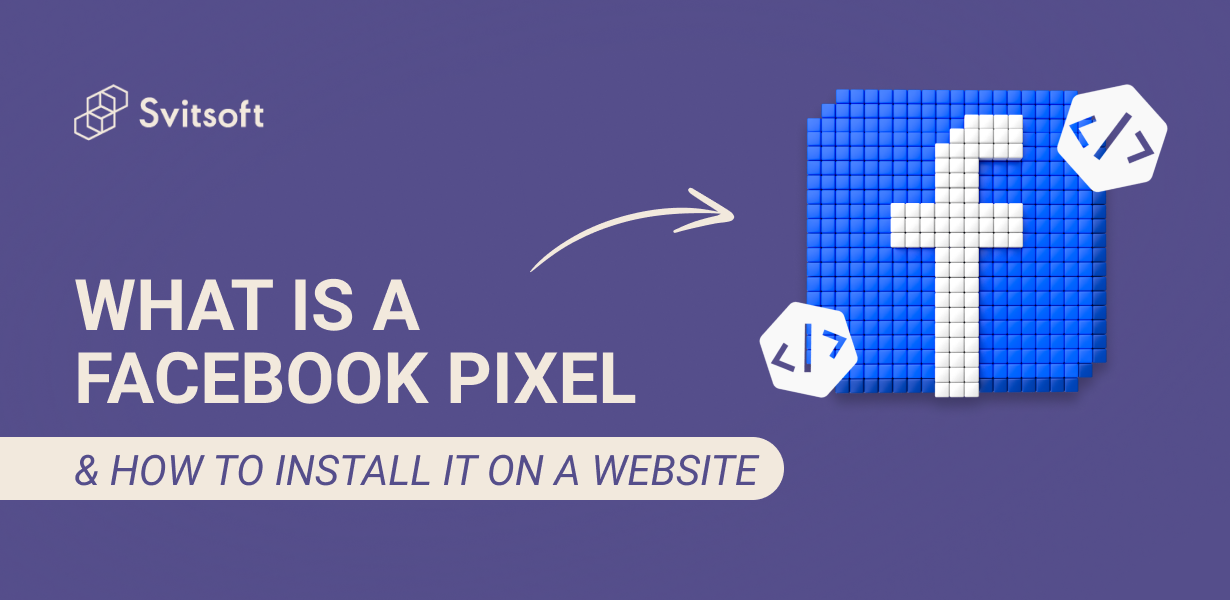 What is a Facebook Pixel and how to install it on a site using Google Tag Manager 